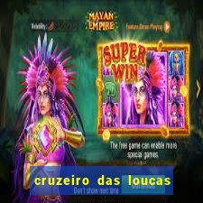 cruzeiro das loucas (2002) torrent